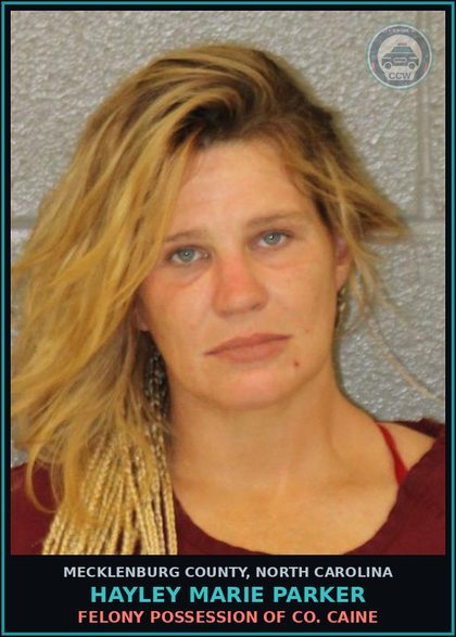 CCW arrest card for HAYLEY MARIE PARKER in Mecklenburg County: FELONY POSSESSION OF COCAINE
