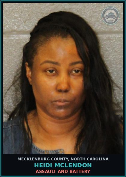 CCW arrest card for HEIDI MCLENDON in Mecklenburg County: ASSAULT AND BATTERY