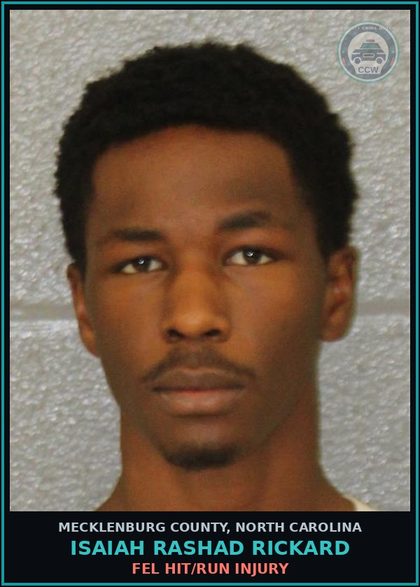 CCW arrest card for ISAIAH RASHAD RICKARD in Mecklenburg County: FEL HIT/RUN INJURY