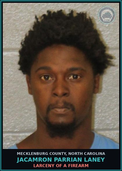 CCW arrest card for JACAMRON PARRIAN LANEY in Mecklenburg County: LARCENY OF A FIREARM