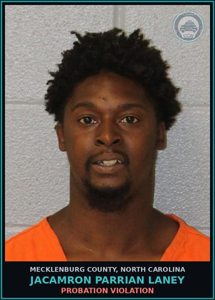 CCW arrest card for JACAMRON PARRIAN LANEY in Mecklenburg County: PROBATION VIOLATION