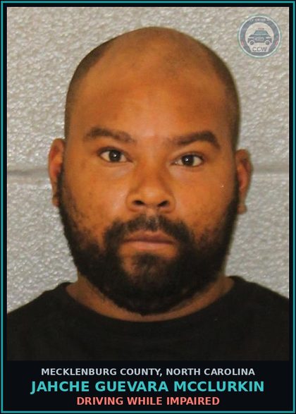 CCW arrest card for JAHCHE GUEVARA MCCLURKIN in Mecklenburg County: DRIVING WHILE IMPAIRED