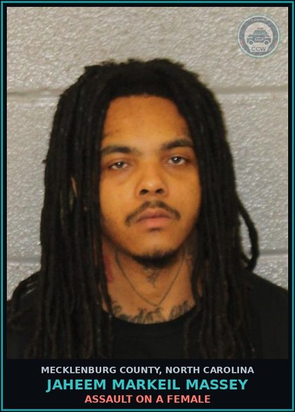 CCW arrest card for JAHEEM MARKEIL MASSEY in Mecklenburg County: ASSAULT ON A FEMALE