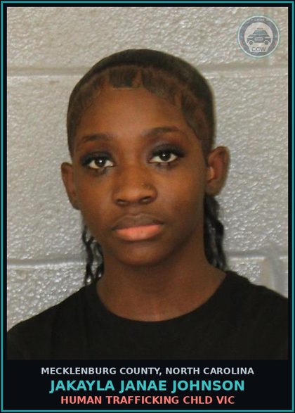 CCW arrest card for JAKAYLA JANAE JOHNSON in Mecklenburg County: HUMAN TRAFFICKING chld VICTIM