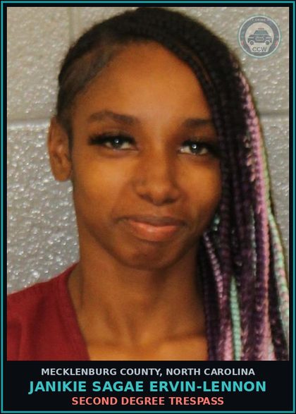 CCW arrest card for JANIKIE SAGAE ERVIN-LENNON in Mecklenburg County: SECOND DEGREE TRESPASS