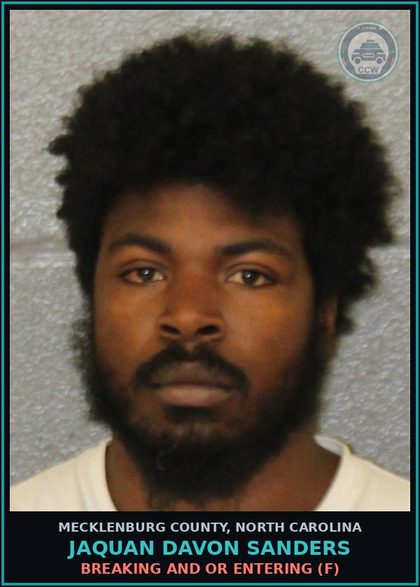 CCW arrest card for JAQUAN DAVON SANDERS in Mecklenburg County: BREAKING AND OR ENTERING (F)