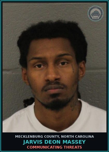CCW arrest card for JARVIS DEON MASSEY in Mecklenburg County: COMMUNICATING THREATS