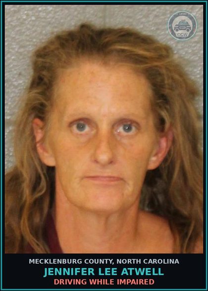 CCW arrest card for JENNIFER LEE ATWELL in Mecklenburg County: DRIVING WHILE IMPAIRED