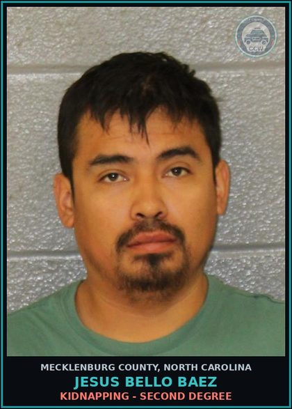CCW arrest card for JESUS BELLO BAEZ in Mecklenburg County: KIDNAPPING - SECOND DEGREE