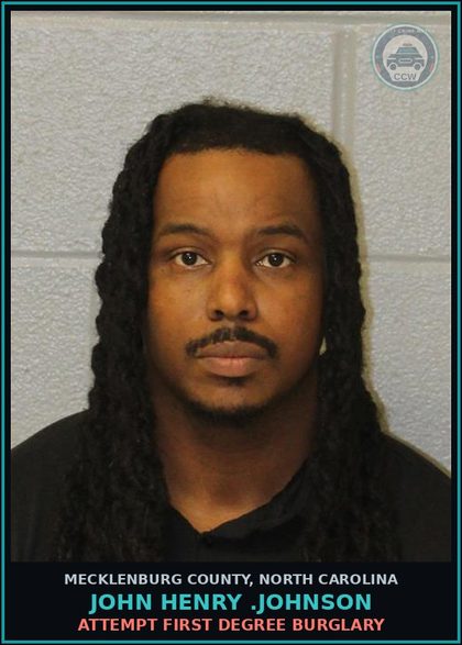 CCW arrest card for JOHN HENRY .JOHNSON in Mecklenburg County: ATTEMPT FIRST DEGREE BURGLARY