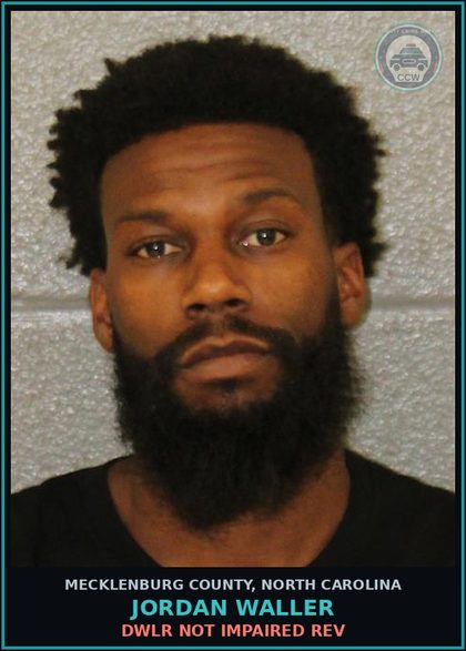 CCW arrest card for JORDAN WALLER in Mecklenburg County: DWLR NOT IMPAIRED REV