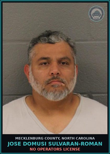 CCW arrest card for JOSE DOMUSI SULVARAN-ROMAN in Mecklenburg County: NO OPERATORS LICENSE