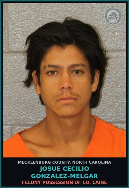 CCW arrest card for JOSUE CECILIO GONZALEZ-MELGAR in Mecklenburg County: FELONY POSSESSION OF COCAINE