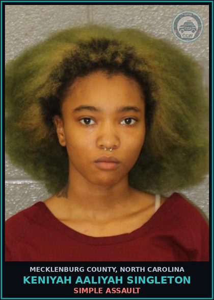 CCW arrest card for KENIYAH AALIYAH SINGLETON in Mecklenburg County: SIMPLE ASSAULT