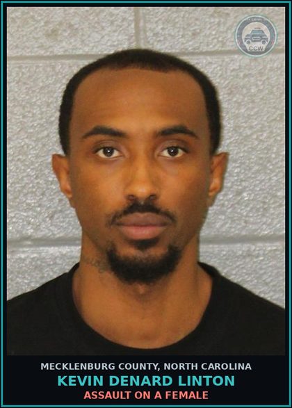CCW arrest card for KEVIN DENARD LINTON in Mecklenburg County: ASSAULT ON A FEMALE