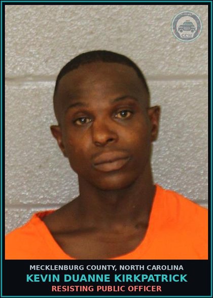 CCW arrest card for KEVIN DUANNE KIRKPATRICK in Mecklenburg County: RESISTING PUBLIC OFFICER