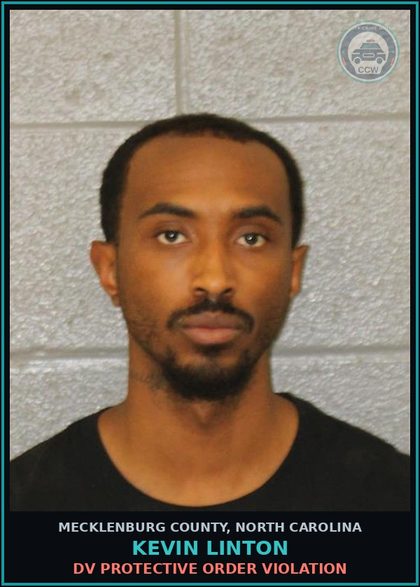 CCW arrest card for KEVIN LINTON in Mecklenburg County: DV PROTECTIVE ORDER VIOLATION