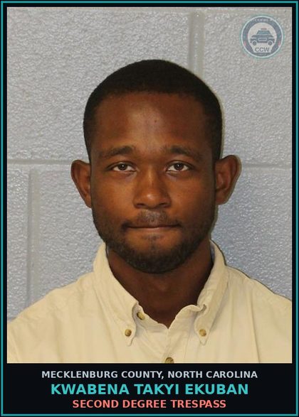 CCW arrest card for KWABENA TAKYI EKUBAN in Mecklenburg County: SECOND DEGREE TRESPASS