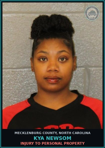 CCW arrest card for KYA NEWSOM in Mecklenburg County: INJURY TO PERSONAL PROPERTY
