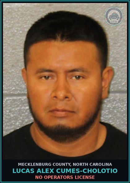 CCW arrest card for LUCAS ALEX CUMES-CHOLOTIO in Mecklenburg County: NO OPERATORS LICENSE