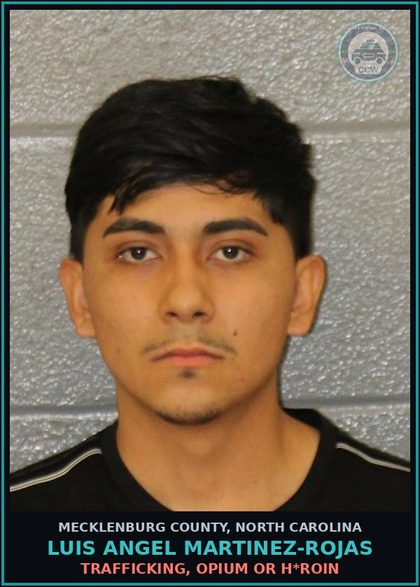 CCW arrest card for LUIS ANGEL MARTINEZ-ROJAS in Mecklenburg County: TRAFFICKING, OPIUM OR HEROIN