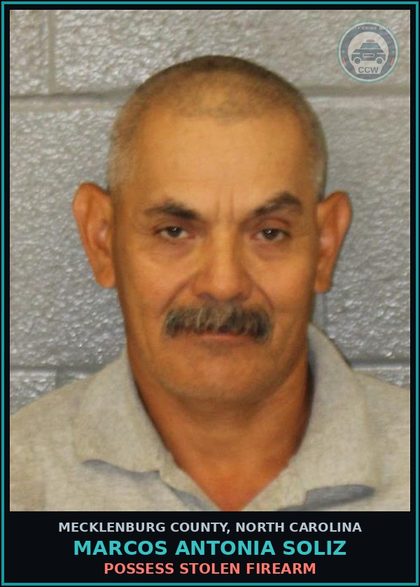 CCW arrest card for MARCOS ANTONIA SOLIZ in Mecklenburg County: POSSESS STOLEN FIREARM