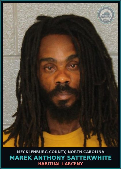 CCW arrest card for MAREK ANTHONY SATTERWHITE in Mecklenburg County: HABITUAL LARCENY