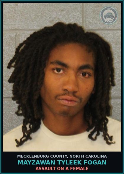 CCW arrest card for MAYZAWAN TYLEEK FOGAN in Mecklenburg County: MAL CONDUCT BY PRISONER/THROW
