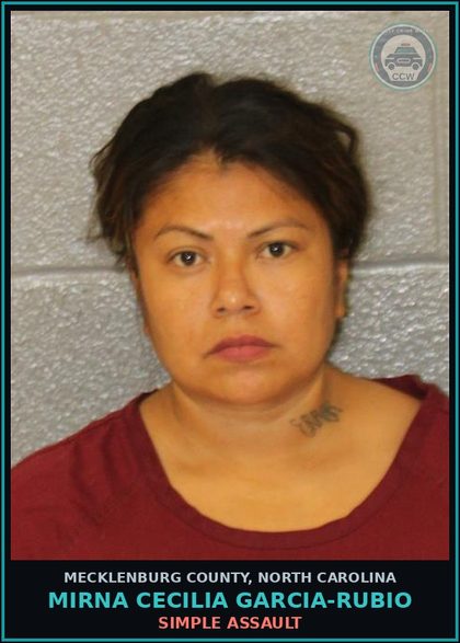 CCW arrest card for MIRNA CECILIA GARCIA-RUBIO in Mecklenburg County: SIMPLE ASSAULT