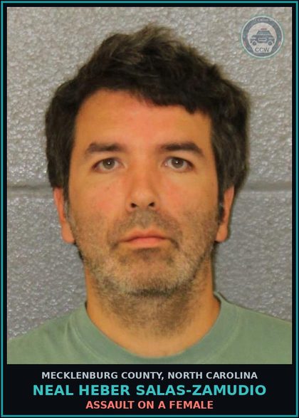 CCW arrest card for NEAL HEBER SALAS-ZAMUDIO in Mecklenburg County: ASSAULT ON A FEMALE