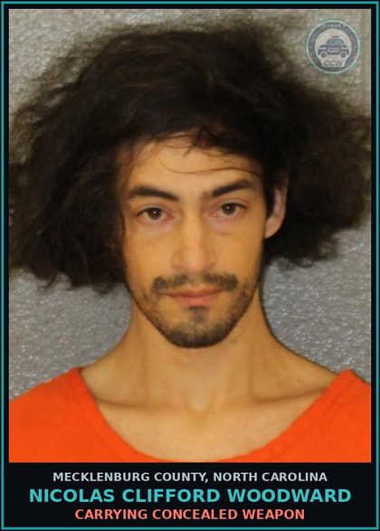 CCW arrest card for NICOLAS CLIFFORD WOODWARD in Mecklenburg County: CARRYING CONCEALED WEAPON