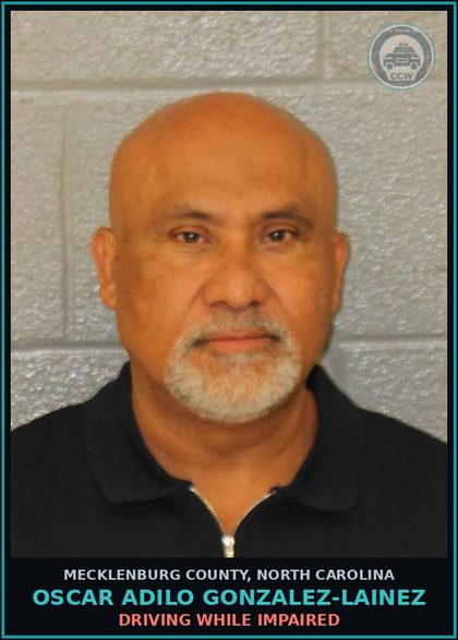 CCW arrest card for OSCAR ADILO GONZALEZ-LAINEZ in Mecklenburg County: DRIVING WHILE IMPAIRED