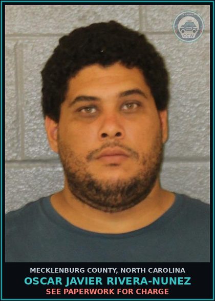 CCW arrest card for OSCAR JAVIER RIVERA-NUNEZ in Mecklenburg County: SEE PAPERWORK FOR CHARGE