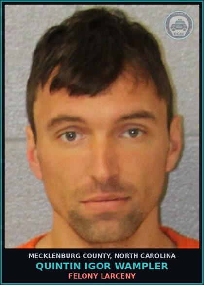 CCW arrest card for QUINTIN IGOR WAMPLER in Mecklenburg County: FELONY LARCENY