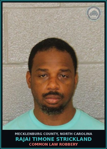 CCW arrest card for RAJAI TIMONE STRICKLAND in Mecklenburg County: LARCENY AFTER BREAK/ENTER