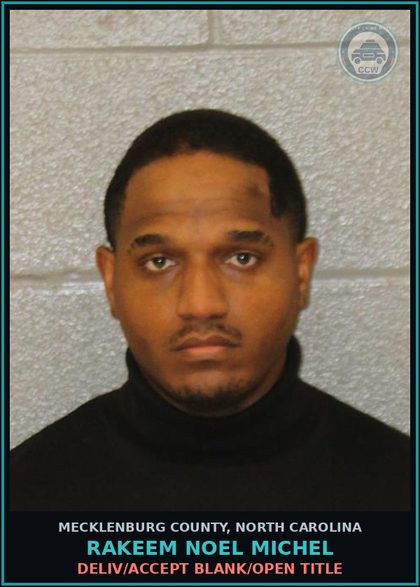 CCW arrest card for RAKEEM NOEL MICHEL in Mecklenburg County: DELIV/ACCEPT BLANK/OPEN TITLE