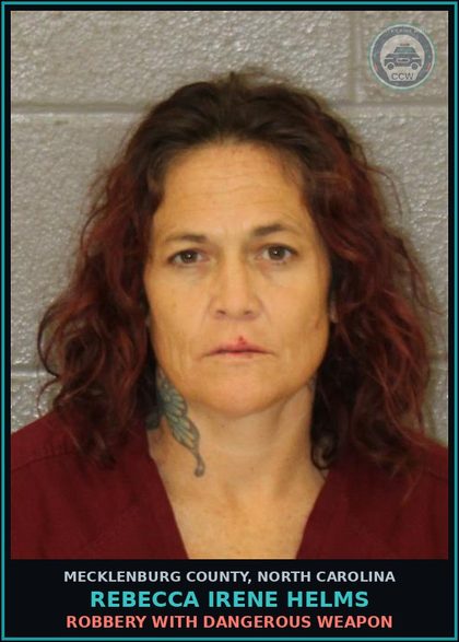 CCW arrest card for REBECCA IRENE HELMS in Mecklenburg County: ROBBERY WITH DANGEROUS WEAPON