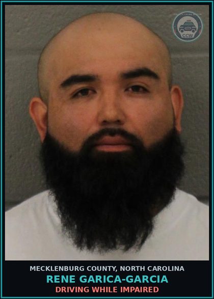 CCW arrest card for RENE GARICA-GARCIA in Mecklenburg County: DRIVING WHILE IMPAIRED