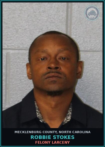 CCW arrest card for ROBBIE STOKES in Mecklenburg County: FELONY LARCENY