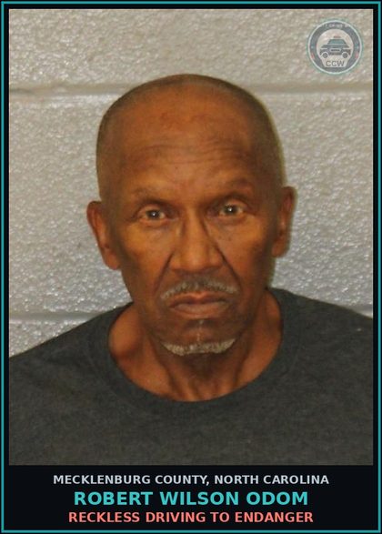 CCW arrest card for ROBERT WILSON ODOM in Mecklenburg County: RECKLESS DRIVING TO ENDANGER