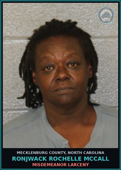 CCW arrest card for RONJWACK ROCHELLE MCCALL in Mecklenburg County: MISDEMEANOR LARCENY