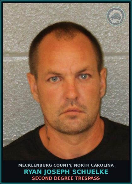 CCW arrest card for RYAN JOSEPH SCHUELKE in Mecklenburg County: SECOND DEGREE TRESPASS