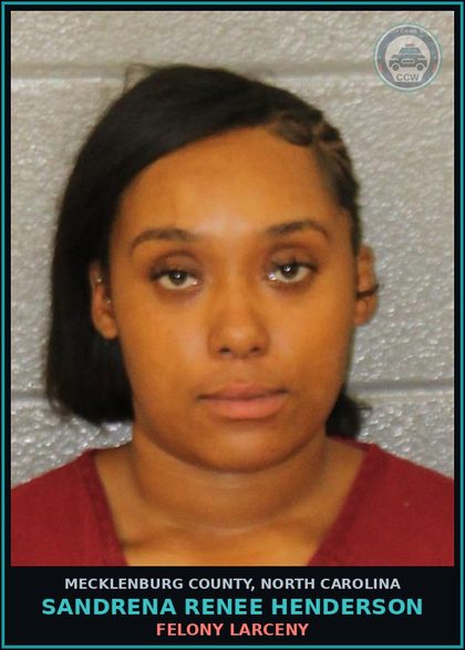 CCW arrest card for SANDRENA RENEE HENDERSON in Mecklenburg County: FELONY LARCENY