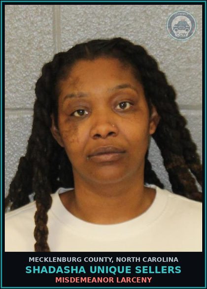 CCW arrest card for SHADASHA UNIQUE SELLERS in Mecklenburg County: MISDEMEANOR LARCENY