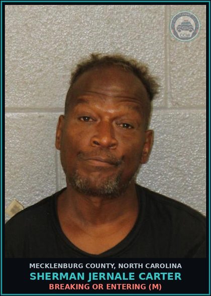 CCW arrest card for SHERMAN JERNALE CARTER in Mecklenburg County: BREAKING OR ENTERING (M)