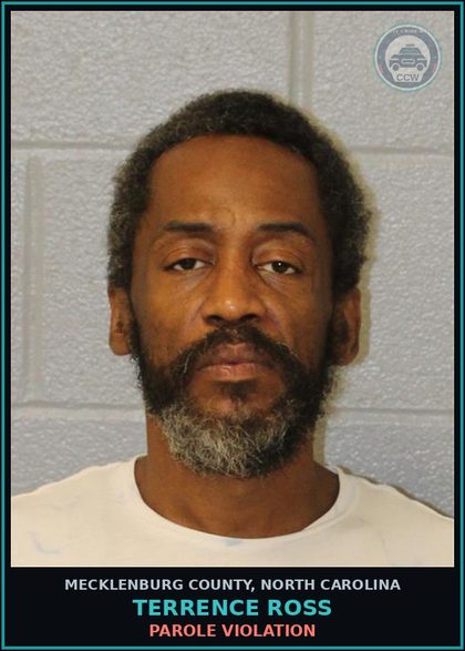 CCW arrest card for TERRENCE ROSS in Mecklenburg County: Parole Violation