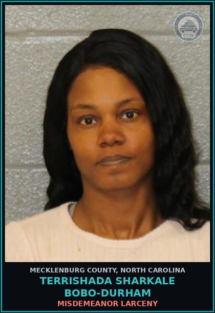 CCW arrest card for TERRISHADA SHARKALE BOBO-DURHAM in Mecklenburg County: MISDEMEANOR LARCENY