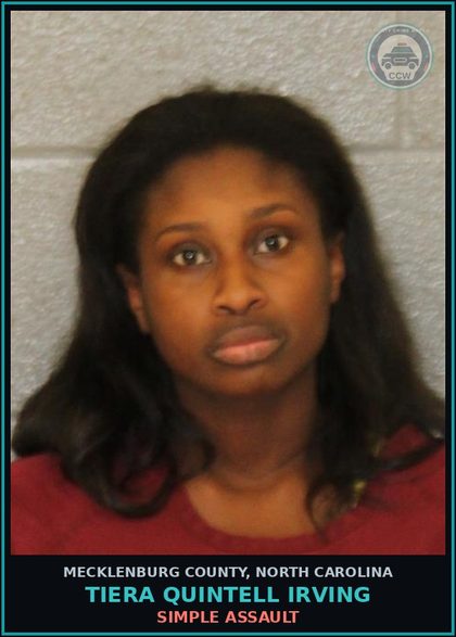 CCW arrest card for TIERA QUINTELL IRVING in Mecklenburg County: SIMPLE ASSAULT