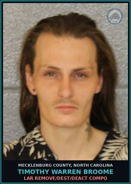 CCW arrest card for TIMOTHY WARREN BROOME in Mecklenburg County: LAR REMOVE/DEST/DEACT COMPO