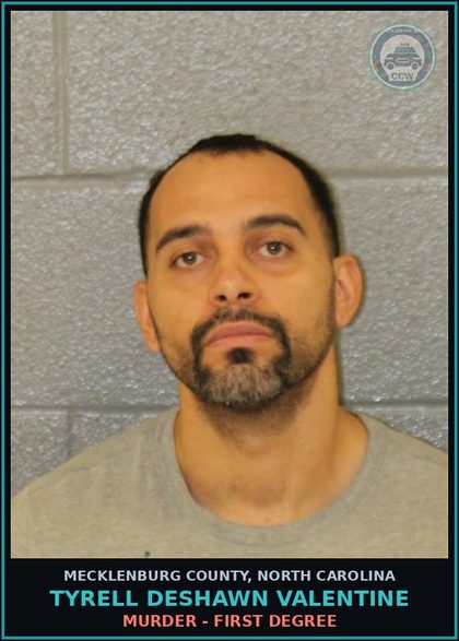 CCW arrest card for TYRELL DESHAWN VALENTINE in Mecklenburg County: MURDER - FIRST DEGREE